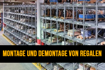 MONTAGE UND DEMONTAGE VON REGALEN